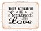 DECORATIVE METAL SIGN - This Kitchen is Seasoned With Love - Vintage Rusty Look